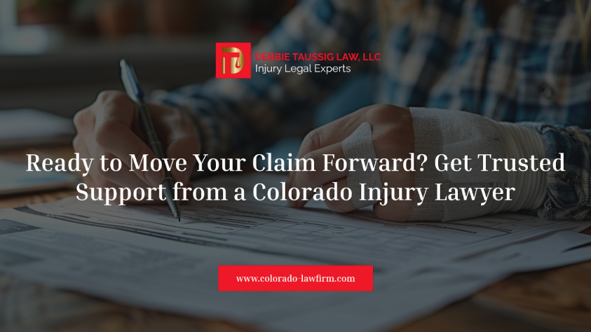 Ready to move your claim forward? Get trusted support from a Colorado injury lawyer